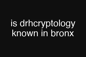 is drhcryptology known in bronx